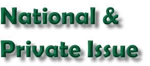 National & Private Issue